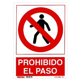 CARTEL 3014  29,7X21CM. PROHIBIDO EL PASO