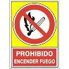 SEÑAL 408 PLAST.490X345PR.ENCEND.FUEGO PROHIBIDO ENCENDER FUEGO