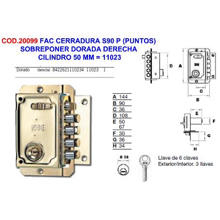 FAC CERRADURA S90 P SOBREPONER DORADA DCHA. CILINDRO 50 MM 11023