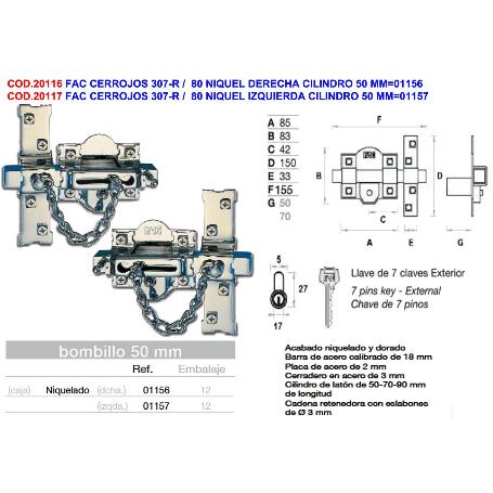 FAC CERROJOS 307-R -   80 NIQUEL IZQUIERDA CILINDRO 50 MM 01157