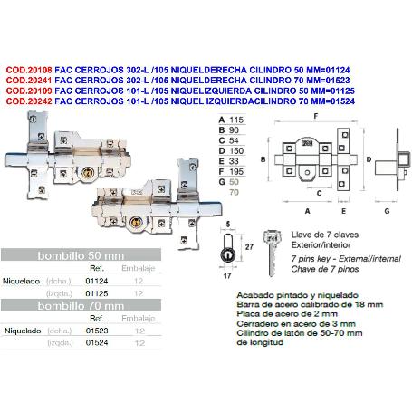 FAC CERROJOS 302-L - 115 NIQUEL IZQUIERDA CILINDRO 70 MM 01524