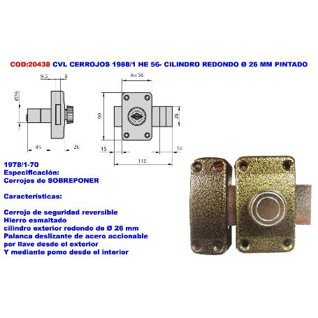 CVL CERROJOS 1988-1 HE 56- CILINDRO REDONDO Ø 26 MM PINTADO