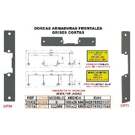 DORCAS ARMADURA FRONTAL GRIS S-     DE 160X25 MM CORTA 10GA