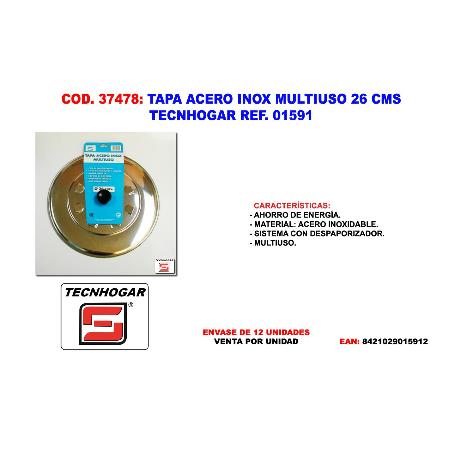 TAPA ACERO INOX MULTIUSO 26 CMS. TECNH REF 01591