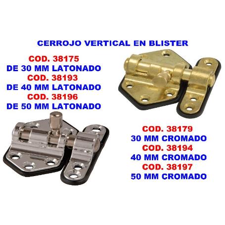 CERROJO VERTICAL 40 MM CROMADO EN BLISTER S-737