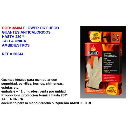 FLOWER OK FUEGO GUANTE ANTICALORICO 350º T.UNICA AMBIDIE 50244