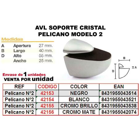 AVL SOPORTE CRISTAL PELICANO CROMO MATE MODELO 2 PRECIO UNIDAD