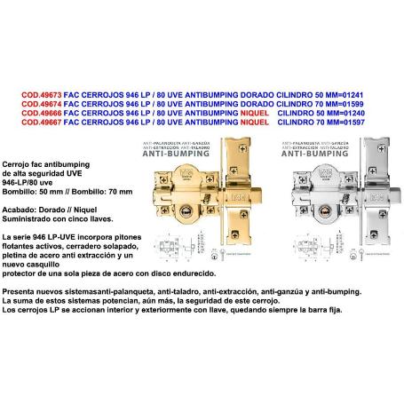 FAC CERROJOS 946 LP - 80UVE ANTIBUMPING NIQUEL CILIND.70MM 01597