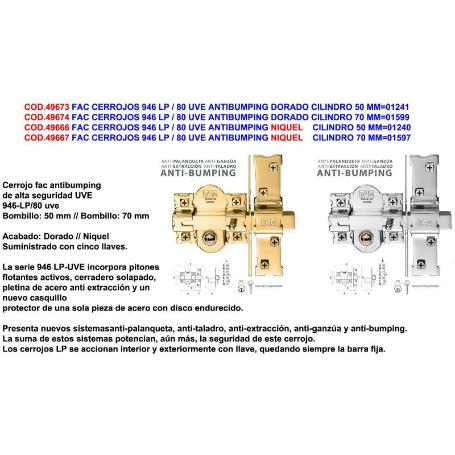 FAC CERROJOS 946 LP - 80UVE ANTIBUMPING DORADO CILIND.50MM 01241