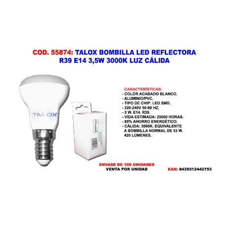 TALOX BOMBILLA LED REFLECTORA R39 E14 3,5W 3000K LUZ CALIDA