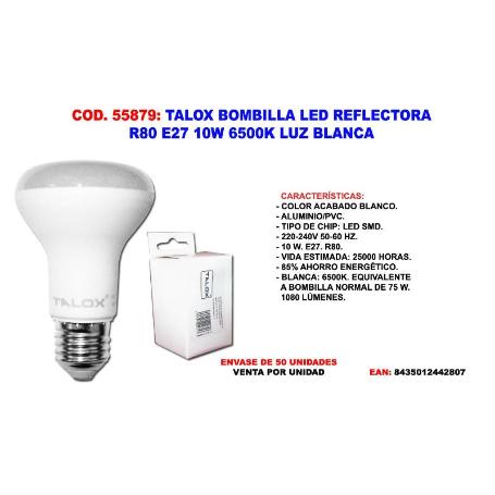 TALOX BOMBILLA LED REFLECTORA R80 E27 10W 6500K LUZ BLANCA