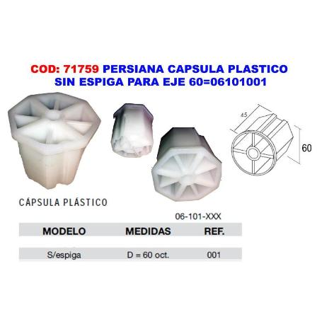 PERSIANA CAPSULA PLASTICO SIN ESPIGA PARA EJE 60 06101001