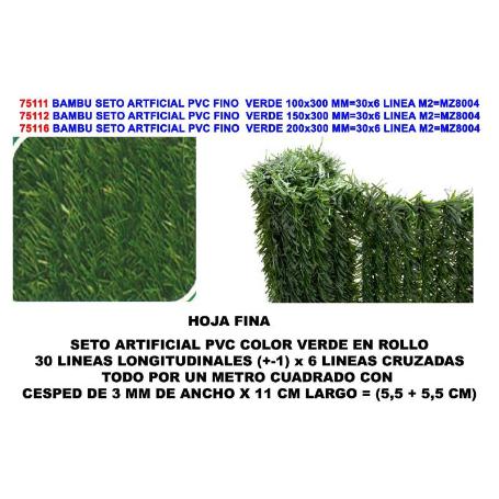 BAMBU SETO ARTIFICIAL PVC HOJA FINA PINO  VERDE 1 X 3  M MZ8004