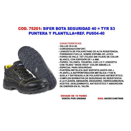 SIFER-SAFETY BOTA SEGURIDAD 40   TYR S3   PUNTERA+PLANT PU604-40