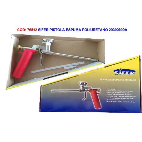 SIFER PISTOLA ESPUMA POLIURETANO 29300000A