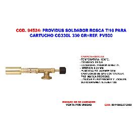 PROVIDUS SOLDADOR ROSCA 7-16 PARA CARTUCHO CGV330L 330 GR PV500