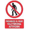 CARTEL 30*21 RD40006 PROHIBIDO EL PASO PERS. AUTO