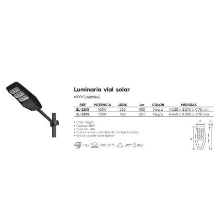 LUMINARIA FAROLA LED SOLAR 150 W 6000K IP65 A645XB300X70MM