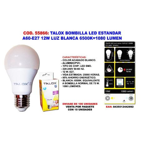 TALOX BOMBILLA LED ESTANDA A60-E27 12W L.BLANCA 6500K 1080 LUMEN (CAJA 10 UNIDADES)