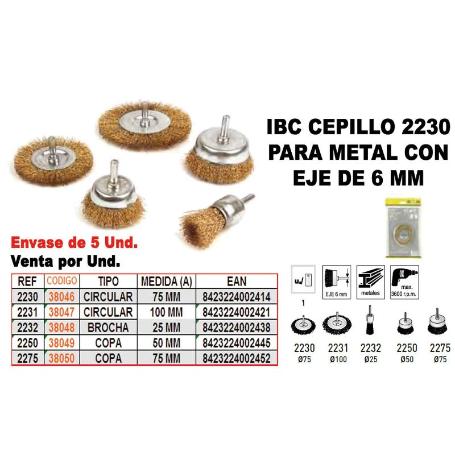IBCFINSTOCK 2-275 CEPILLO METAL   75MM COPA   EJE 6