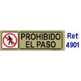 BAJA PLACA ADH.PROHIBIDO EL PASO PVC 53X165MM 4901 BL