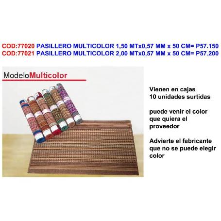 PASILLERO MULTICOLOR 1,50 MTX0,57 MM X 50 CM  P57.150