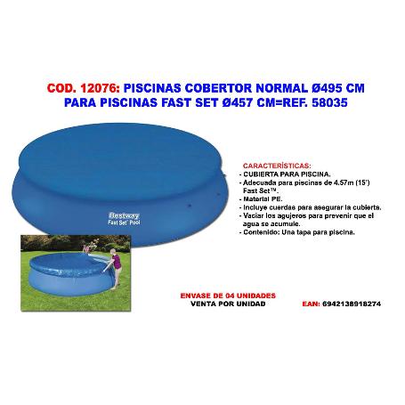 PISCINAS COBERTOR NORMAL Ø 495CM PISCINAS FAST SET Ø 457CM 58035