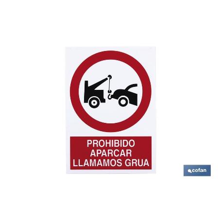 SEÑAL POLIESTIRENO 420X297MM. PROHIBIDO APARCAR AVISAMOS GRÚA. EL DISEÑO DE LA SEÑAL PUEDE VARIAR, PERO EN NINGÚN C