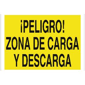 SEÑAL POLIESTIRENO 297X210MM. ¡PELIGRO! ZONA DE CARGA Y DESCARGA