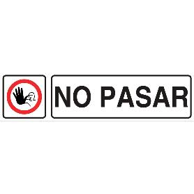 SEÑAL GLASSPACK ADHESIVA 250X62MM. NO PASAR