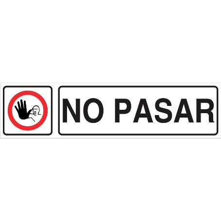 SEÑAL GLASSPACK ADHESIVA 250X62MM. NO PASAR