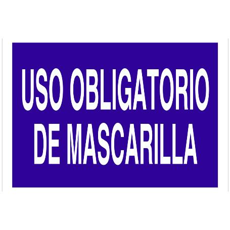 SEÑAL POLIESTIRENO 297X210MM. USO OBLIGATORIO DE MASCARILLA TEXTO