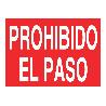 SEÑAL  POLIESTIRENO 297X210MM PROHIBIDO EL PASO