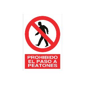 SEÑAL POLIESTIRENO 297X210 MM. PROHIBIDO EL PASO A PEATONES