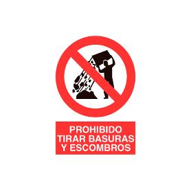 SEÑAL POLIESTIRENO 297X210MM PROHIBIDO TIRAR BASURAS Y ESCOMBROS