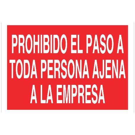 SEÑAL POLIESTIRENO 297X210MM PROHIBIDO EL PASO A TODA PERSONA AJENA A LA EMPRESA
