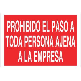 SEÑAL POLIESTIRENO 420X297MM PROHIBIDO EL PASO A TODA PERSONA AJENA A LA EMPRESA