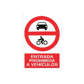 SEÑAL POLIESTIRENO 420X297MM. PROHIBIDO ENTRADA A VEHÍCULOS. EL DISEÑO DE LA SEÑAL PUEDE VARIAR, PERO EN NINGÚN CAS