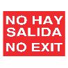 SEÑAL LUMINISCENTE 297X210MM. NO HAY SALIDA. NO EXIT