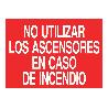 SEÑAL LUMINISCENTE 210X148MM. NO UTILIZAR LOS ASCENSORES EN CASO DE INCENDIO