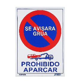 CARTEL 3072 PROHIBIDO APARCAR SE AVISA GRUA