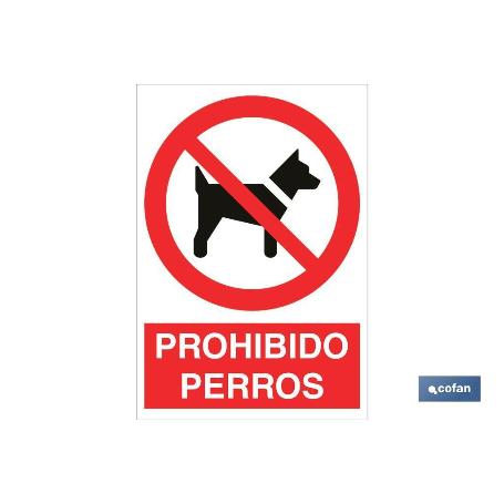 SEÑAL POLIESTIRENO 297X210MM. PROHIBIDO PERROS