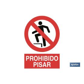 SEÑAL POLIESTIRENO 420X297MM. PROHIBIDO PISAR