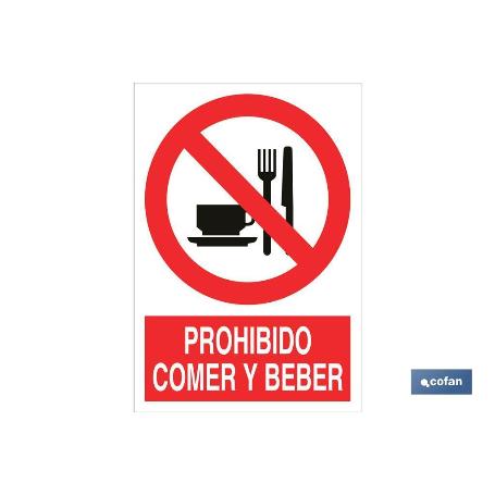 SEÑAL POLIESTIRENO 297X210 MM. PROHIBIDO COMER Y BEBER. EL DISEÑO DE LA SEÑAL PUEDE VARIAR, PERO EN NINGÚN CASO SE 