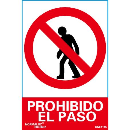 CARTEL 29,7*21 RD40002 PROHIBIDO EL PASO