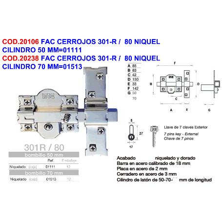 CERROJO FAC 301-R 80 NIQ 01111
