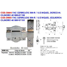 CERROJO FAC 300R UE-DCHA. NIQ 01180