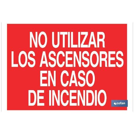 SEÑAL LUMINISCENTE 297X210MM. NO UTILIZAR LOS ASCENSORES EN CASO DE INCENDIO