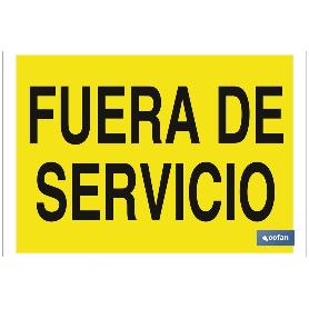 SEÑAL POLIESTIRENO 297X210 FUERA DE SERVICIO