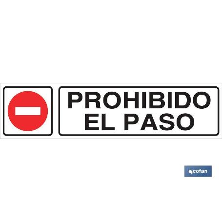 SEÑAL GLASSPACK ADHESIVA 175X45 PROHIBIDO EL PASO